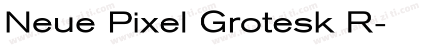 Neue Pixel Grotesk R字体转换
